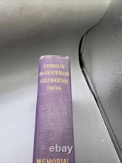 Célébration du Bi-Centenaire de Franklin Vintage 1906 Volume Mémorial Très Rare Limité