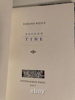 Temps record par Edmund White, édition signée et limitée comme neuve, très rare